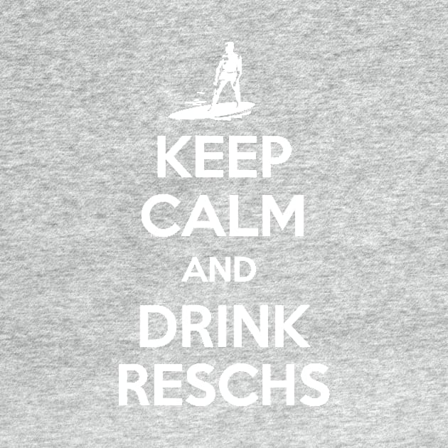 Copy of Reschs KEEP CALM SURFER - (white) by Simontology